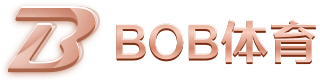 BOB·(综合)体育官方入口-BOB综合网页版